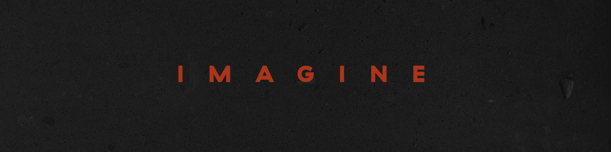 Campaign title Imagine animated with letters moving up and down